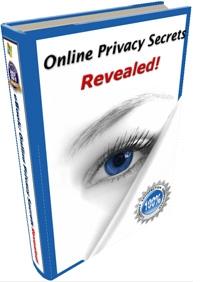 Download Online Privacy Secrets Reveled!