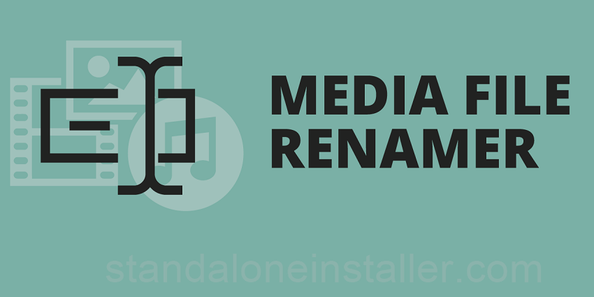 Media File Renamer