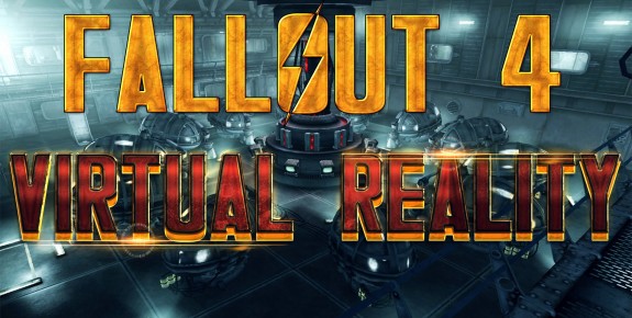 Fallout 4 in Virtual Reality - The Craziest Thing You’ve Ever Seen